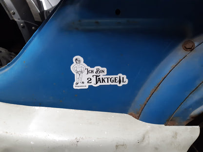 Sticker - Aufkleber "ICH BIN 2 TAKTGEIL"